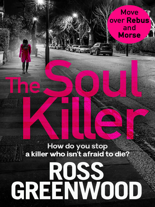 Title details for The Soul Killer by Ross Greenwood - Available